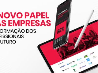 O novo papel das empresas na forma&ccedil;&atilde;o dos profissionais do futuro