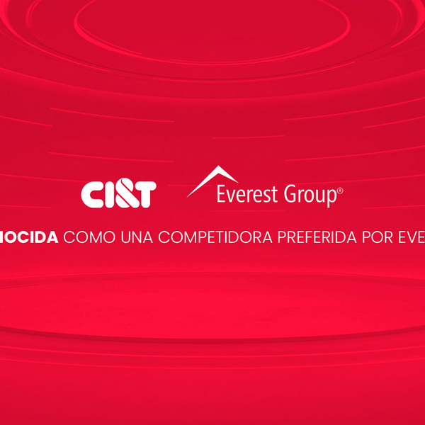 ci&t reconocida como una competidora preferida por everest group.