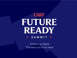 Future Ready Summit, Enhancing Digital Efficiency to Drive Value
