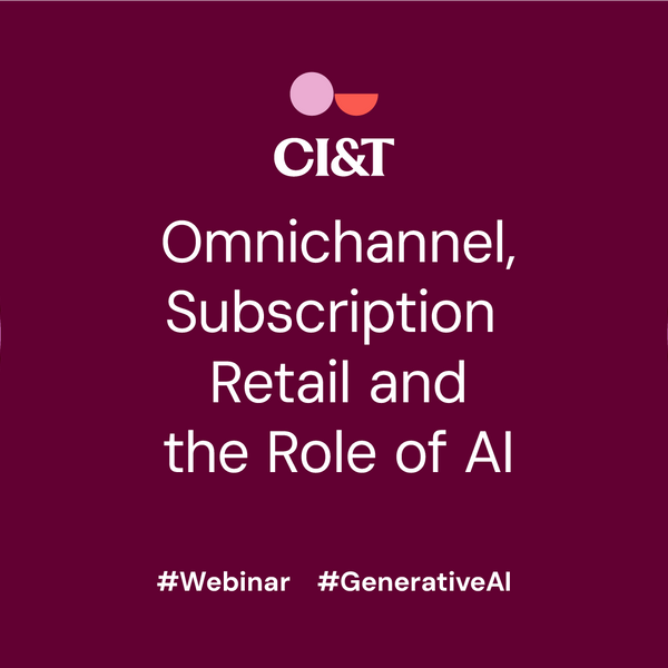 OMNICHANNEL, SUBSCRIPTION RETAIL AND THE ROLE OF AI