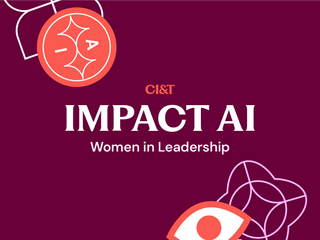 CI&T Impact AI: Woman in Leadership