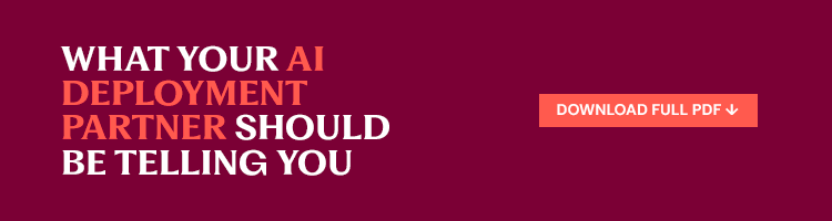 Download the article: What your AI deployment partner should be telling you